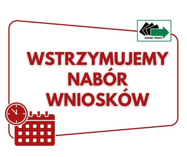 Zdjęcie artykułu Ogłoszenie o wstrzymaniu naboru wniosków na organizację...